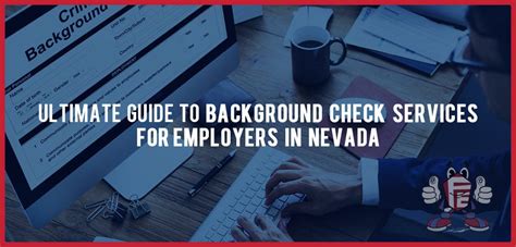 Nevada Background Checks for Employment: A Complete  .